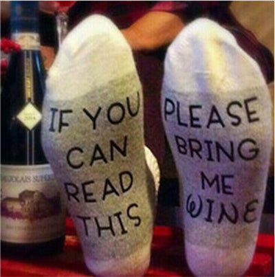 If You Can Read This, Bring Me a Glass of Wine Socks