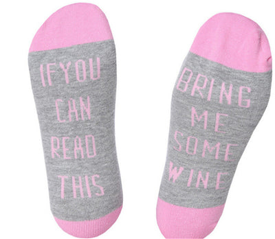 If You Can Read This, Bring Me a Glass of Wine Socks